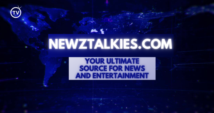 Newztalkies.com: Your Ultimate Source for News and Entertainment