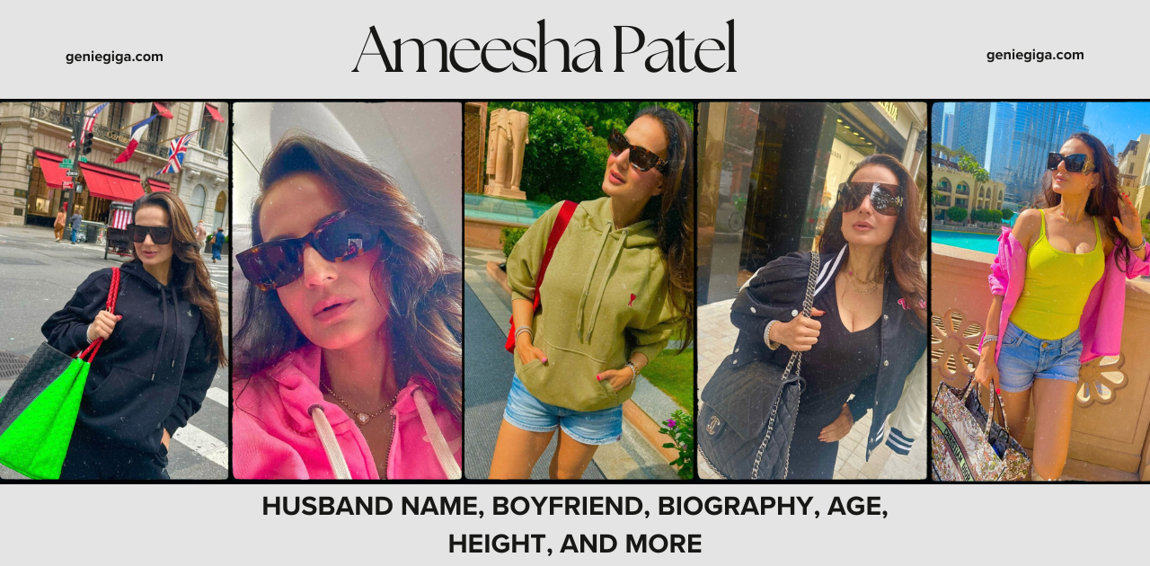 Ameesha Patel: Husband Name, Boyfriend, Biography, Age, Height, and More