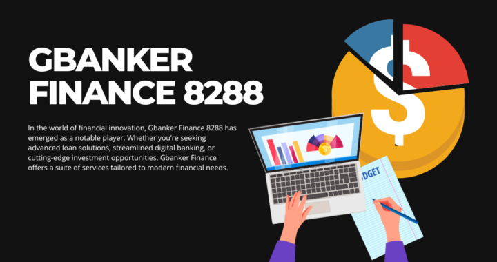 Gbanker Finance 8288: A Comprehensive Guide