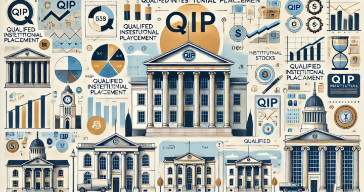 Qualified Institutional Placement (QIP): What is QIP and Meaning, Fullform