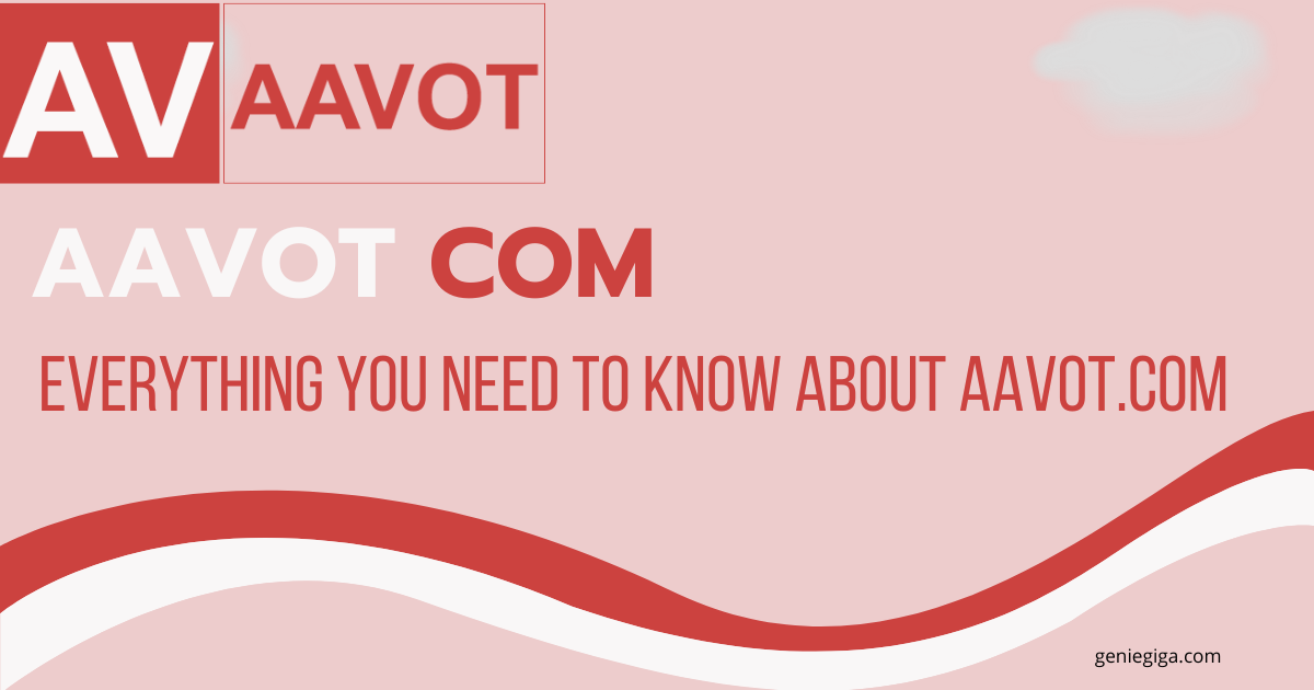 Aavot Com: Everything You Need to Know About Aavot.com